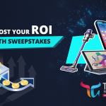 Boost your ROI with sweepstakes offers