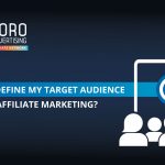 define my target audience for affiliate marketing