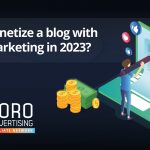 How to monetize a blog with affiliate marketing in 2023