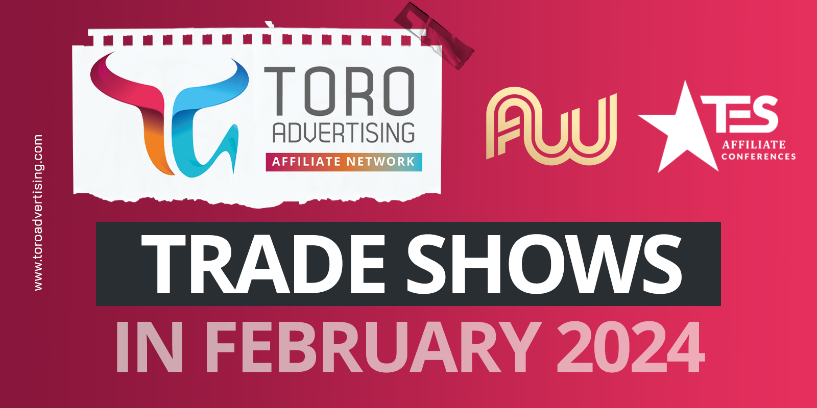 TORO Advertising Trade shows in February
