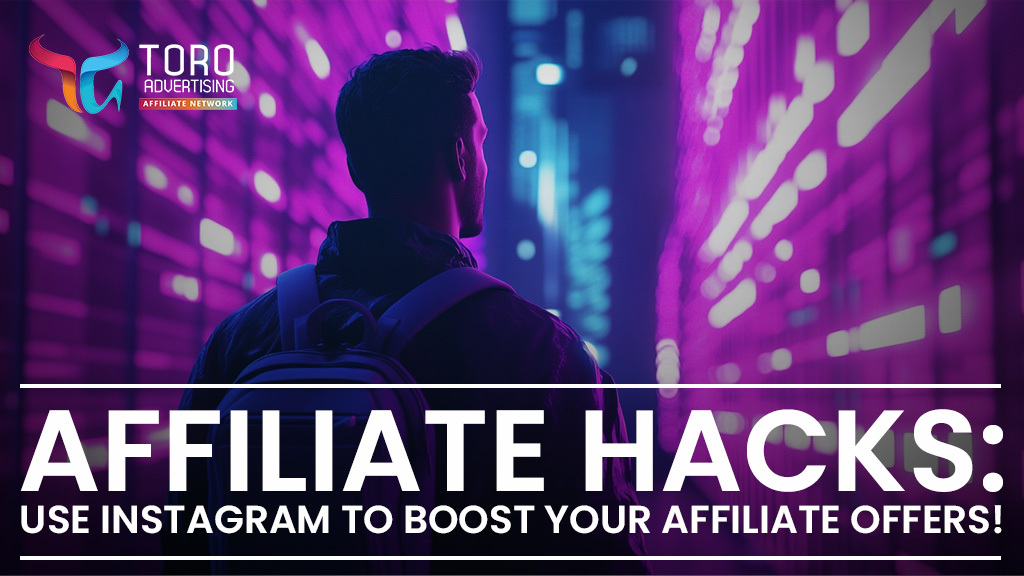 How to use Instagram to boost your Affiliate offers!