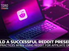 Best practices when using Reddit for Affiliate offers