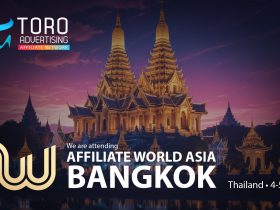 TORO Advertising is attending Affiliate World Asia