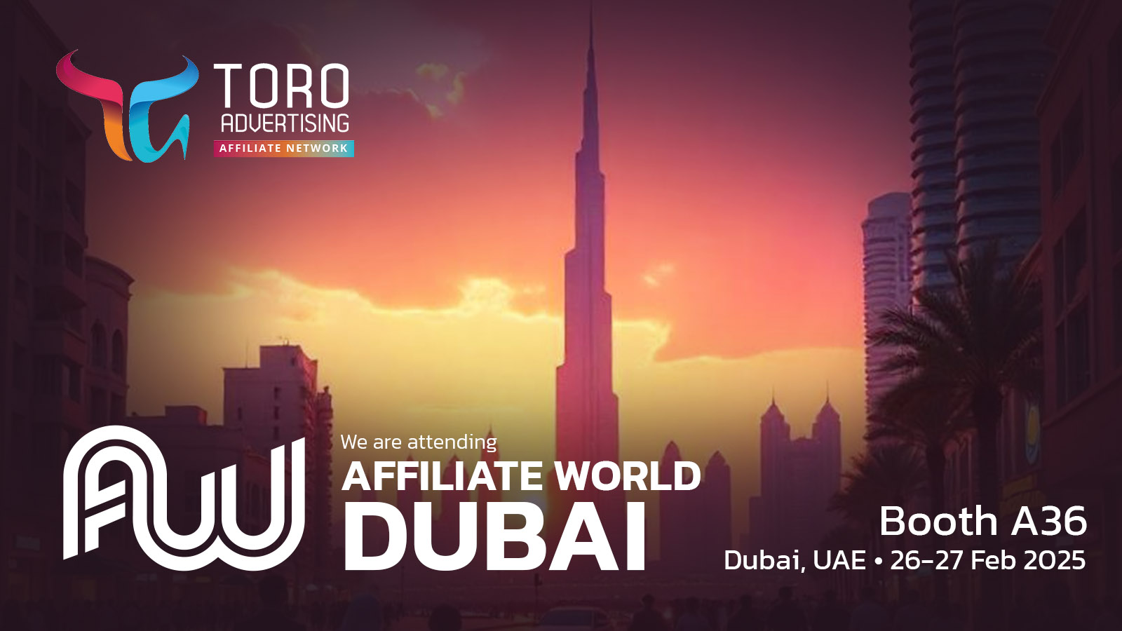 TORO Advertising is exhibiting at AW Dubai